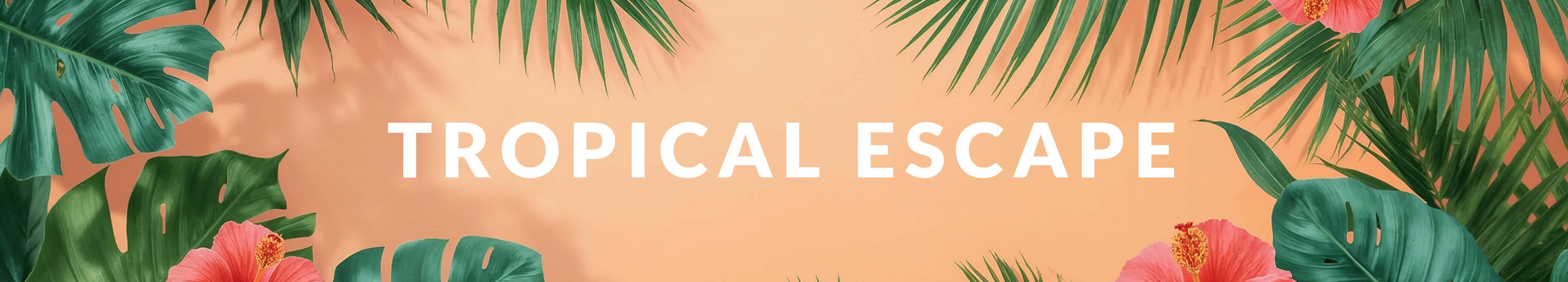Tropical Escape